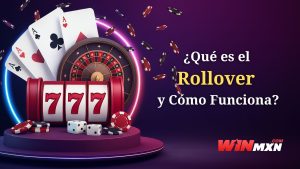 ¿Qué es el Rollover y Cómo Funciona
